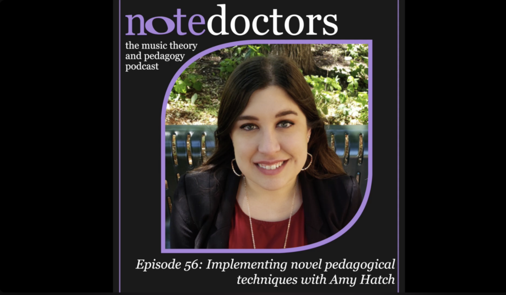 Note Doctors thumbnail: episode 56: Implementing novel pedagogical techniques with Amy Hatch.