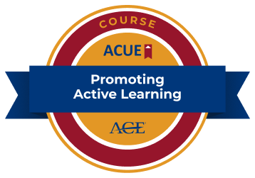ACUE's course badge for Promoting Active Learning