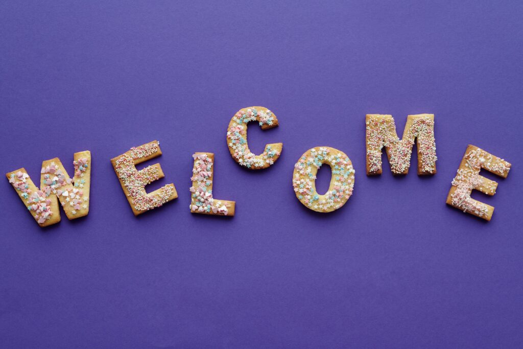 Welcome spelled out in cookies.