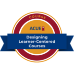 Designing Learner-Centered Courses