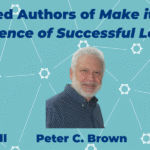 Between the Lines: ACUE’s Talk Hour featuring the Authors of "Make It Stick" image