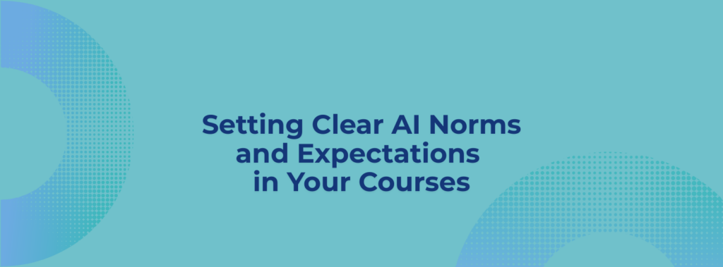 Setting Norms and Expectations in Class